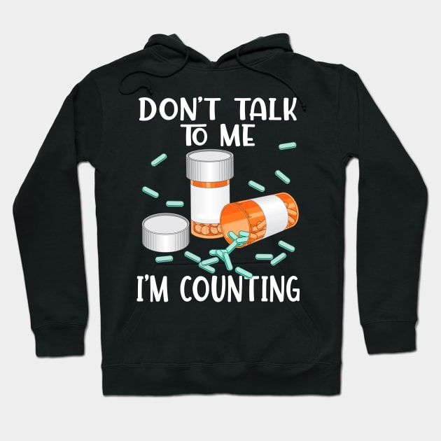 Pharmacy Technician Funny Counting Pills Phamacist Hoodie by cruztdk5